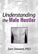 Book cover of: Understanding the Male Hustler
