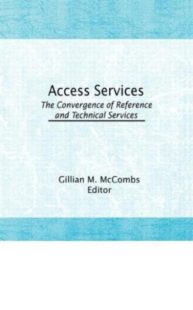 Book cover of: Access Services:. By: Gillian M. McCombs