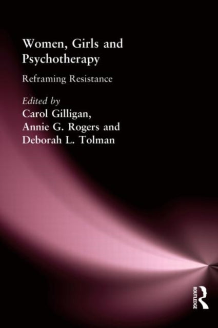 Book cover of: Women, Girls & Psychotherapy. By: Carol Gilligan