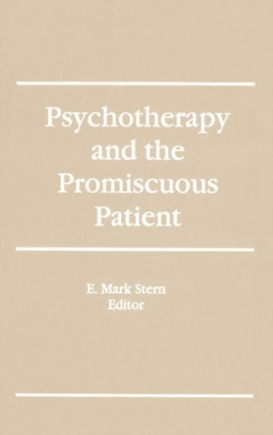 Psychotherapy and the Promiscuous Patient