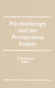 Book cover of: Psychotherapy and the Promiscuous Patient