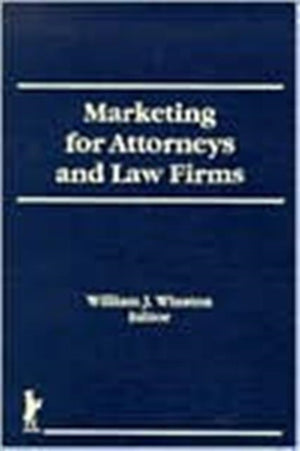 Marketing for Attorneys and Law Firms