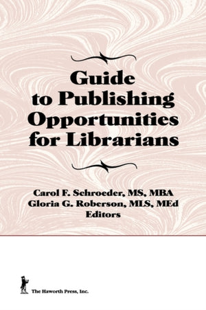Guide to Publishing Opportunities for Librarians