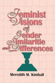 Book cover of: Feminist Visions of Gender Similarities and Differences