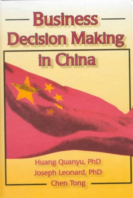 Book cover of: Business Decision Making in China