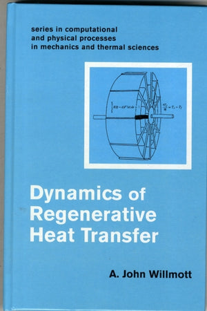 Dynamics of Regenerative Heat Transfer