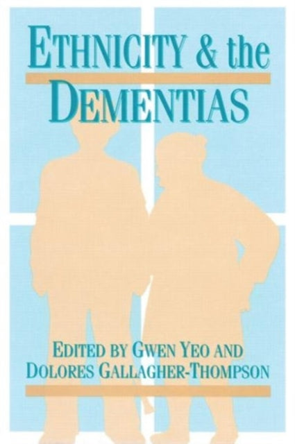 Book cover of: Ethnicity and Dementias. By: Gallagher Thomp