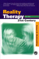 Book cover of: Reality Therapy For the 21st Century. By: Robe Wubbolding