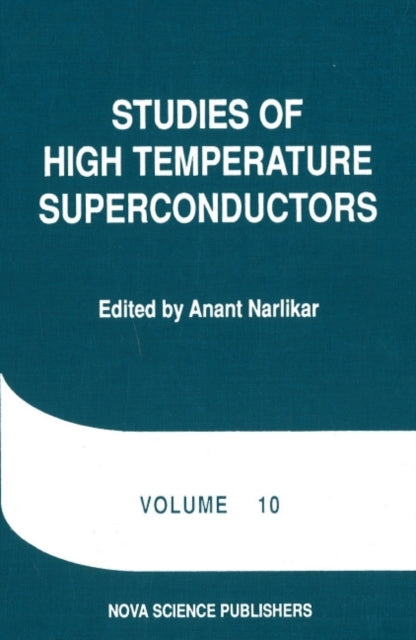 Book cover of: Studies of High Temperature Superconductors. By: Anant Narlikar