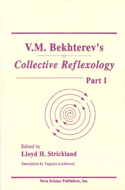 Book cover of: V M Bekhterev's Collective Reflexology