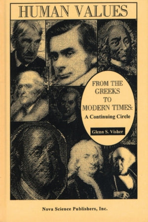 Human Values from the Greeks to Modern Times