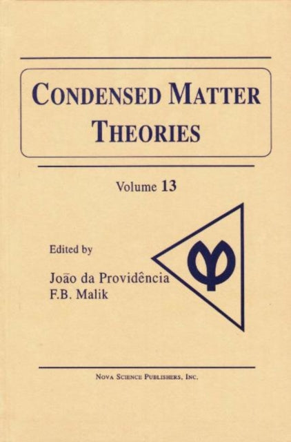 Book cover of: Condensed Matter Theories, Volume 13
