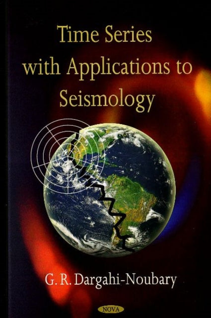 Book cover of: Time Series with Applications to Seismology