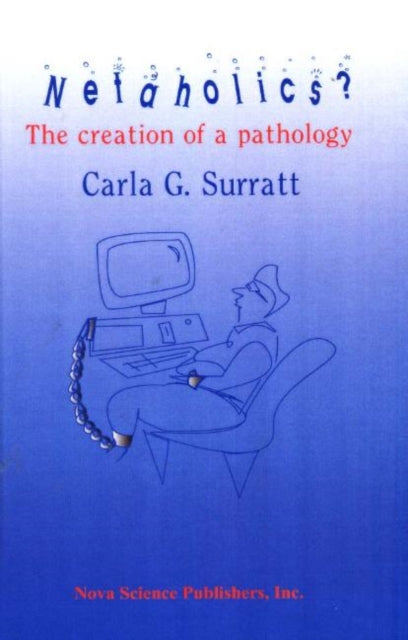 Book cover of: Netaholics?