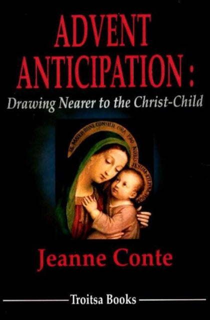 Book cover of: Advent Anticipation. By: Jeanne Conte
