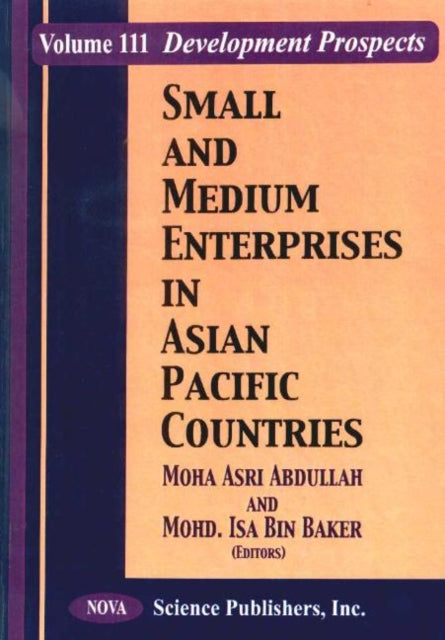 Book cover of: Small & Medium Enterprises in Asian Pacific Countries, Volume 3. By: Moha Asri Abdullah