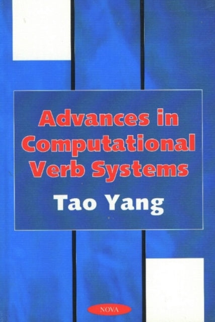 Book cover of: Advances in Computational Verb Systems. By: Tao Yang
