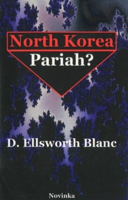 Book cover of: North Korea -- Pariah?. By: Alexandra Kura