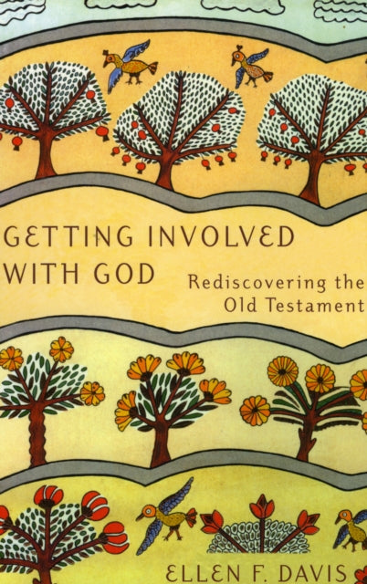 Book cover of: Getting Involved with God. By: Ellen F. Davis