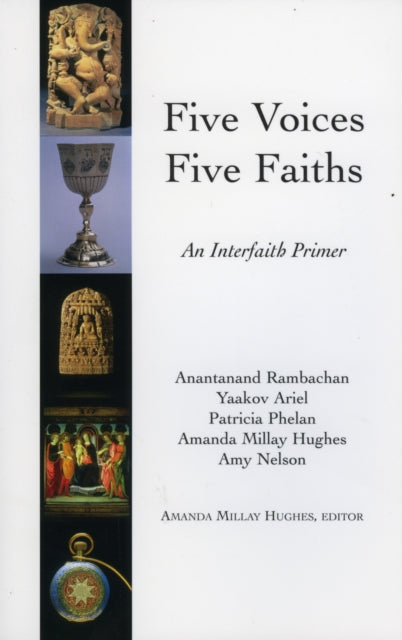 Book cover of: Five Voices Five Faiths. By: Amanda Millay Hughes