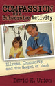 Book cover of: Compassion as a Subversive Activity. By: David Urion