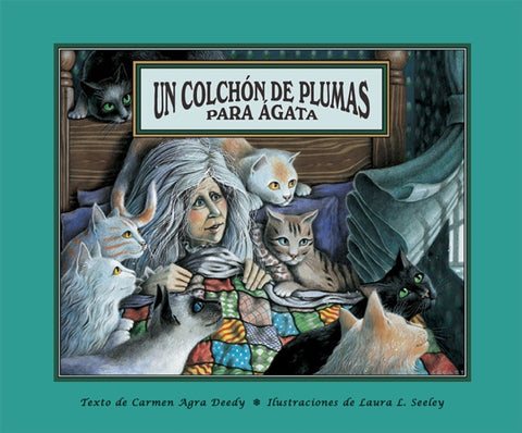 Un Colchon de Plumas Para Agata / Agatha's Feather Bed