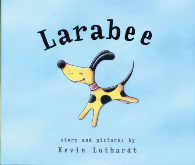 Book cover of: Larabee. By: Kevin Luthardt