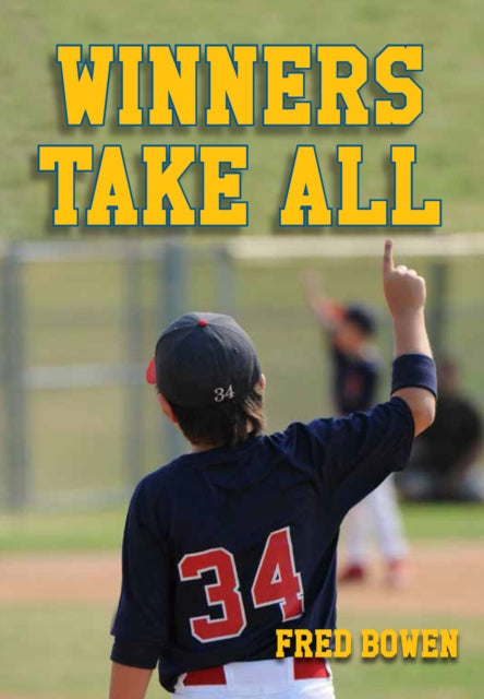 Book cover of: Winners Take All. By: Fred Bowen