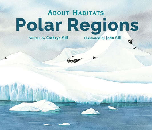 Book cover of: Polar Regions. By: Cathryn P. Sill