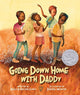 Book cover of: Going Down Home With Daddy