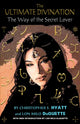 Book cover of: Ultimate Divination. By: Lon Milo Duquette