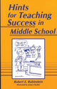 Book cover of: Hints for Teaching Success in Middle School