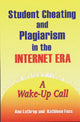 Book cover of: Student Cheating and Plagiarism in the Internet Era. By: Ann Lathrop