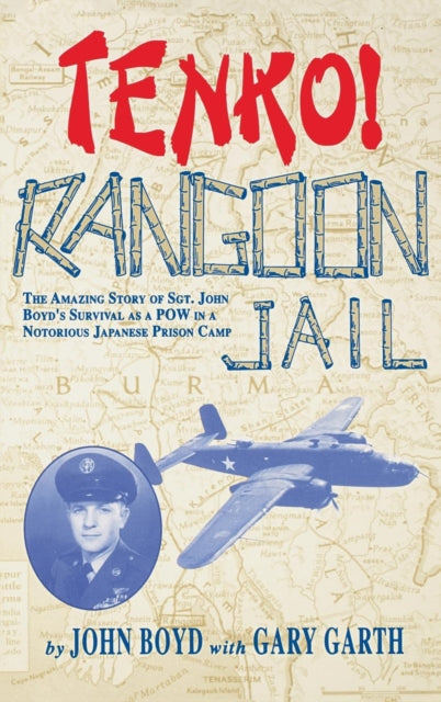 Book cover of: Tenko Rangoon Jail. By: John Boyd
