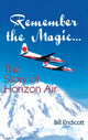 Book cover of: Remember the Magic.... By: Bill Endicott
