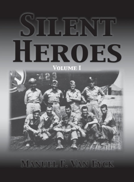 Book cover of: Silent Heroes
