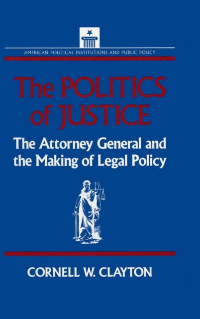 Book cover of: Politics of Justice