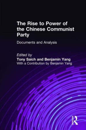 The Rise to Power of the Chinese Communist Party