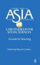 Book cover of: Asia: Case Studies in the Social Sciences - A Guide for Teaching