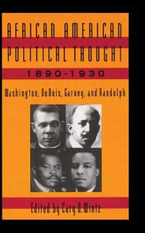 African American Political Thought, 1890-1930
