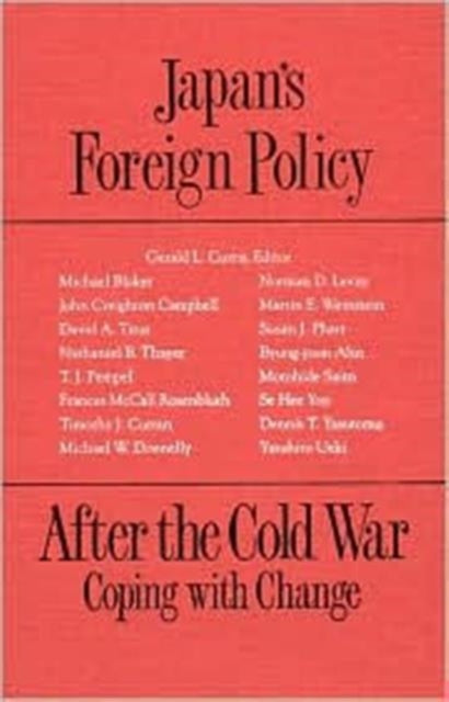 Book cover of: Japan's Foreign Policy After the Cold War