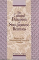 Book cover of: Cultural Dimensions of Sino-Japanese Relations. By: Joshua A. Fogel