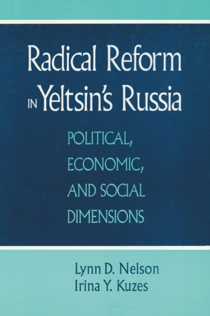 Book cover of: Radical Reform in Yeltsin's Russia