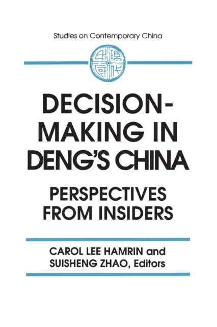 Decision-making in Deng's China