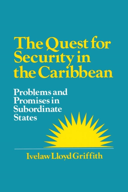 The Quest for Security in the Caribbean