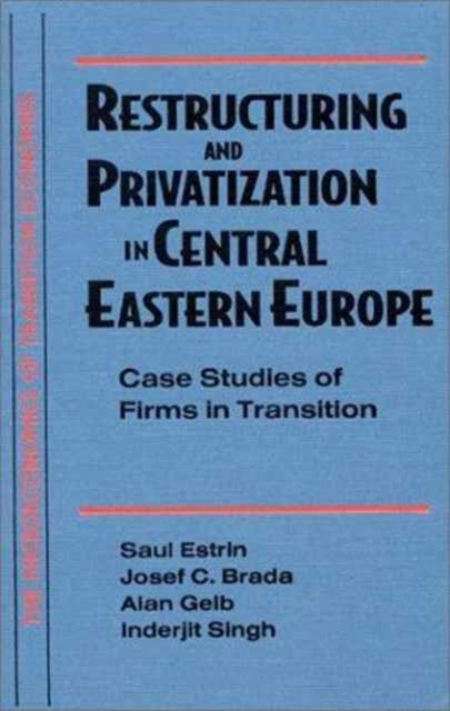 Book cover of: Restructuring and Privatization in Central Eastern Europe
