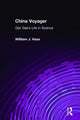 Book cover of: China Voyager. By: William J. Haas