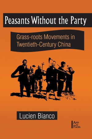 Peasants without the Party