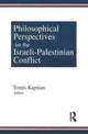 Book cover of: Philosophical Perspectives on the Israeli-Palestinian Conflict