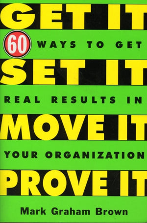 Get It, Set It, Move It, Prove It